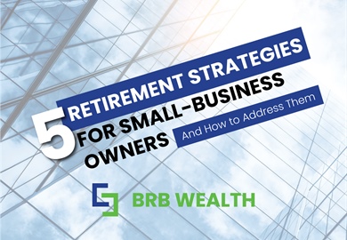 5 Retirement Strategies for Small-Business Owners